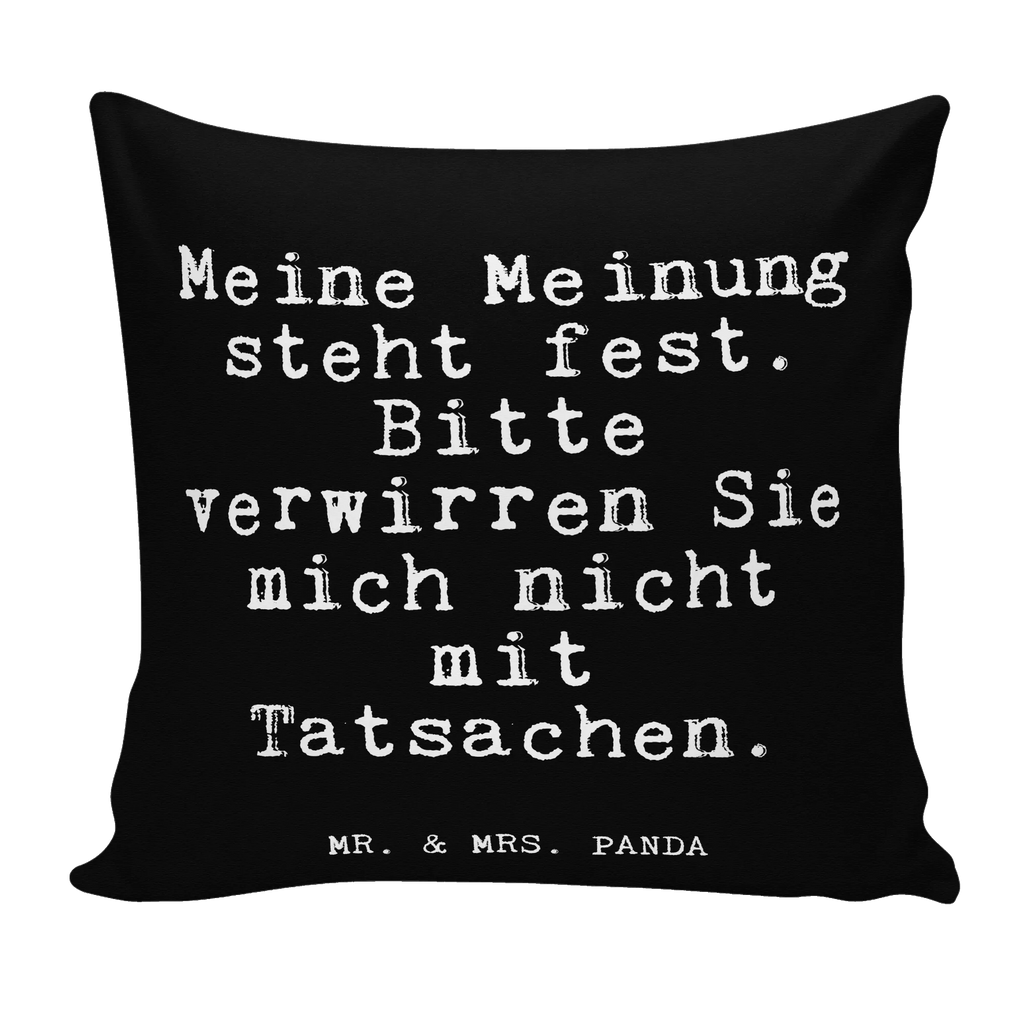 Cushion Meine Meinung steht fest.... couch, 40 x 40, bed, soft, fluffy, pad, bedroom, cushion, 40x40, Pillow, pillow case, sofa, pillows, settee, saying, sayings, funny, wisdom, quotes, Glizzer Spell Proverbs Wisdom Quotes Funny Wisdom Words