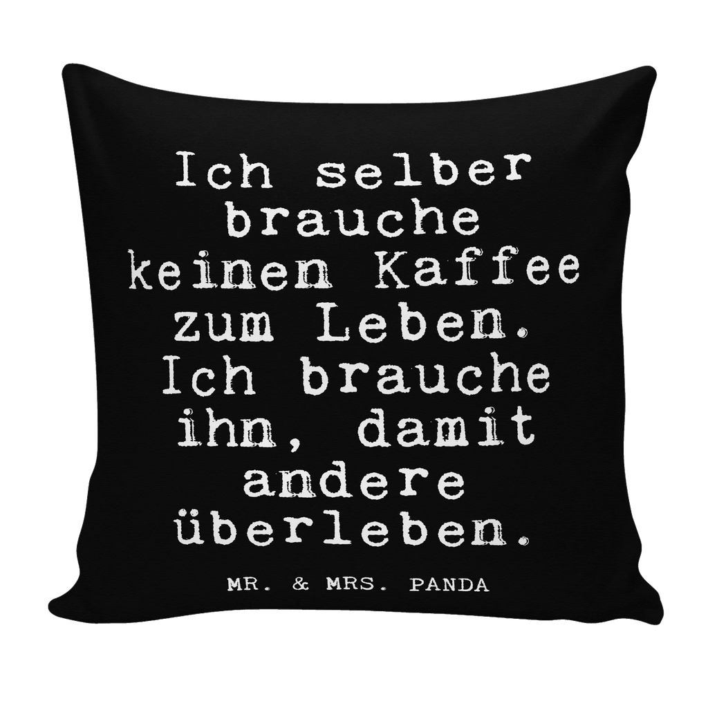 40x40 Kissen Fun Talk Ich selber brauche keinen Kaffee zum Leben. Ich brauche ihn, damit andere überleben. Kissenhülle 40x40, Sofakissen, Dekokissen Sofa, Kissen 40x40 Waschbar, Zierkissen, sitzkissen, Kissenhülle, Dekokissen, Kissen, Sofakissen 40x40, Kissen 40x40, sofakissen, Kissenbezug 40x40, Kissenbezüge, Kopfkissen 40x40, Motivkissen, Dekokissen 40x40, Couchkissen, Kopfkissen, Spruch, Sprüche, lustige Sprüche, Weisheiten, Zitate, Spruch Geschenke, Glizer Spruch Sprüche Weisheiten Zitate Lustig Weisheit Worte