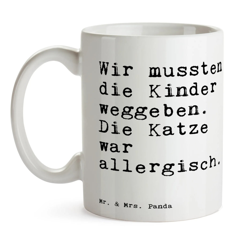 Mug Wir mussten die Kinder... novelty mug, office mug, ceramic mug, mug with quotes, latte mug, tea mug, personalized mug, mug with designs, coffee mug, mug, porcelain mug, custom mug, gift mug, saying, sayings, funny, wisdom, quotes, Sayings Proverbs Wisdom Quotes Funny Wisdom Words