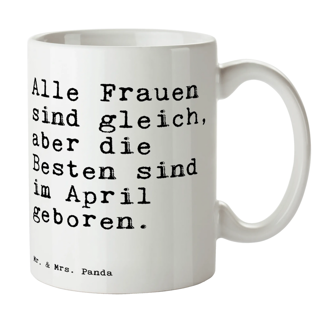 Tasse Alle Frauen sind gleich,... Keramiktasse, mugs, Tassen, Kaffeepott, Teebecher, henkelbecher, Motivtasse, henkeltasse, henkeltassen, tasse mit motiv, Tasse mit Spruch, frühstücksbecher, Tasse, designtasse, sprüchetasse, teetassen, Bürotasse, frühstückstasse, Kaffeetassen, Kakaotasse, kakaotassen, frühstückstassen, bedruckte tasse, pott, keramikbecher, trinktasse, teepott, bürobecher, mug, porzellantassen, Geschenktasse, Kaffeetasse, Teetasse, dekotasse, keramiktassen, Kaffeebecher, Porzellantasse, Coffee Mug, coffee mugs, Becher, Trinkbecher, Sprüche, lustige Sprüche, Weisheiten, Zitate, Spruch, Spruch Geschenke, Spruch Sprüche Weisheiten Zitate Lustig Weisheit Worte