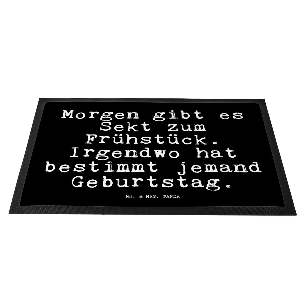 Doormat Morgen gibt es Sekt... saying, sayings, funny, wisdom, quotes, Glizzer Spell Proverbs Wisdom Quotes Funny Wisdom Words