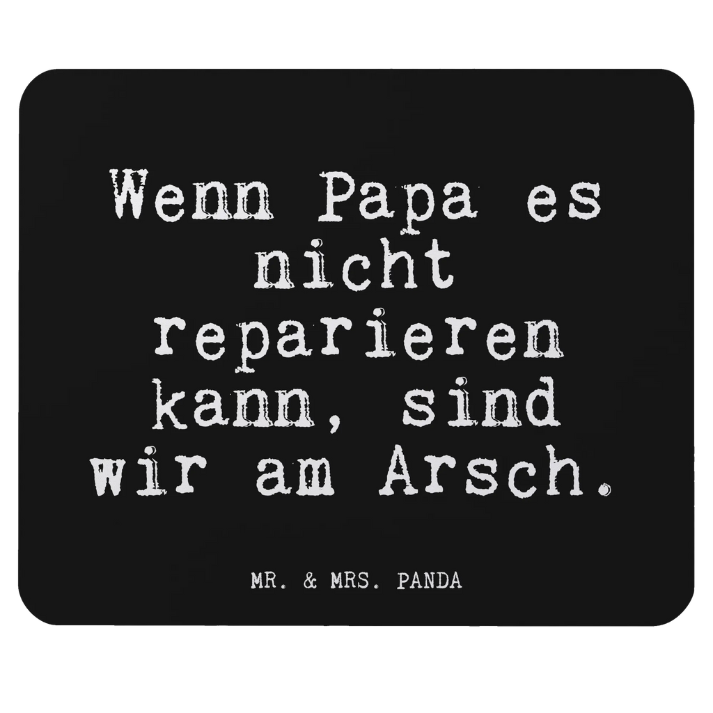 Mouse mat Wenn Papa es nicht... Print, saying, Mouse Pad, Study, Student, Work, mousepad, Office, Mouse, Gift, fun, PC, Pad, Motif, sayings, funny, wisdom, quotes, Glizzer Spell Proverbs Wisdom Quotes Funny Wisdom Words