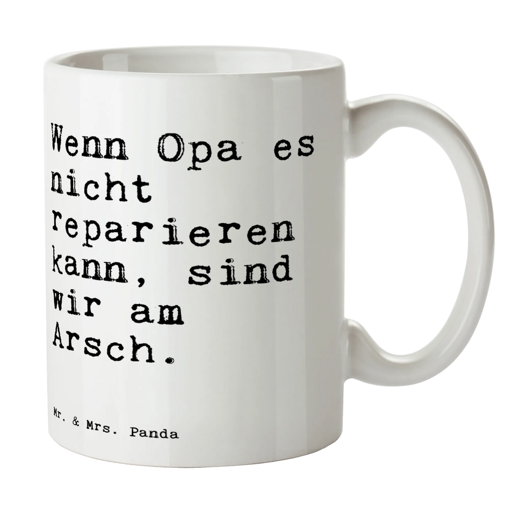 Mug Wenn Opa es nicht... latte mug, mug with designs, ceramic mug, porcelain mug, tea mug, custom mug, mug with quotes, personalized mug, gift mug, office mug, mug, coffee mug, novelty mug, saying, sayings, funny, wisdom, quotes, Sayings Proverbs Wisdom Quotes Funny Wisdom Words