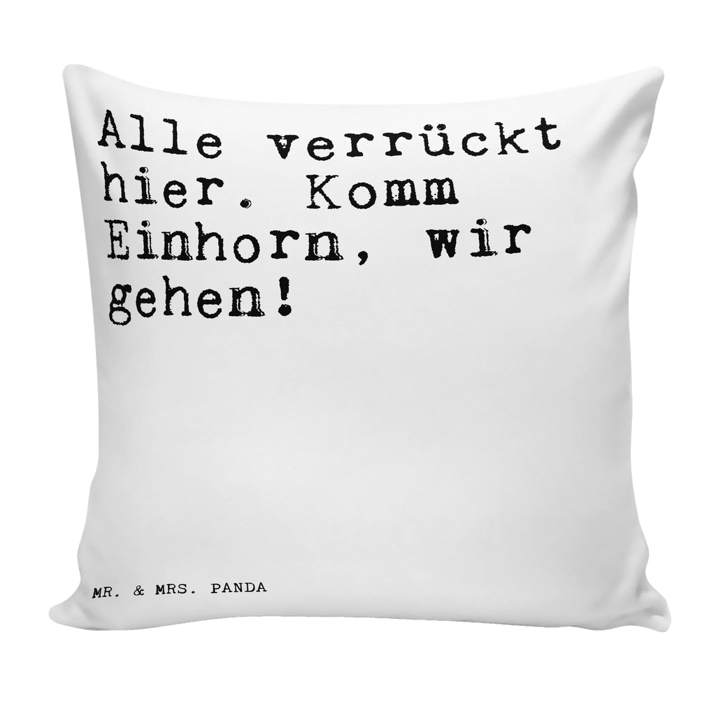 Cushion Alle verrückt hier. Komm... bedroom, pillows, pad, couch, pillow case, soft, Pillow, 40 x 40, fluffy, sofa, cushion, 40x40, settee, bed, saying, sayings, funny, wisdom, quotes, Sayings Proverbs Wisdom Quotes Funny Wisdom Words