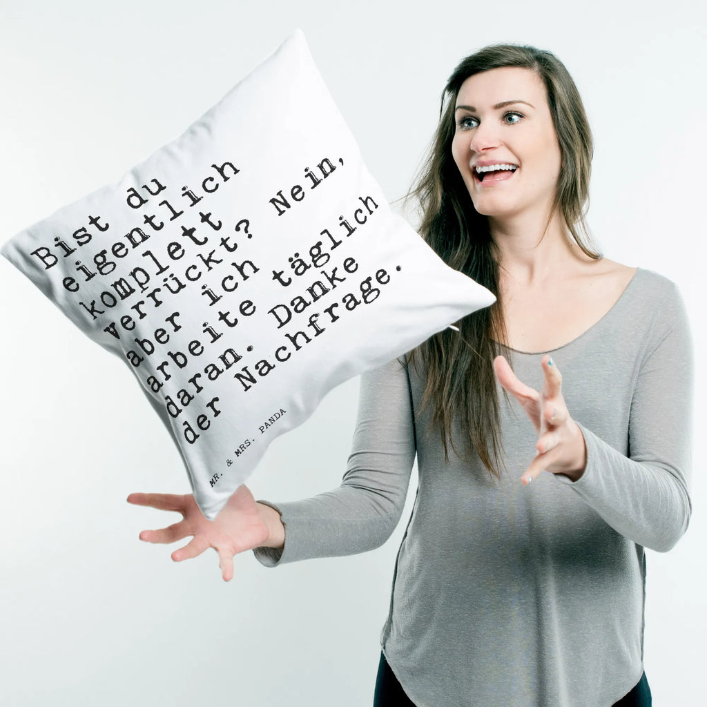 40x40 Kissen Sprüche und Zitate Bist du eigentlich komplett verrückt? Nein, aber ich arbeite täglich daran. Danke der Nachfrage. Sofakissen, sitzkissen, Kissen, Motivkissen, Couchkissen, Kopfkissen 40x40, Kopfkissen, Kissenhülle 40x40, sofakissen, Kissen 40x40, Dekokissen Sofa, Sofakissen 40x40, Kissenbezug 40x40, Kissenbezüge, Dekokissen 40x40, Kissen 40x40 Waschbar, Kissenhülle, Dekokissen, Zierkissen, Spruch, Sprüche, lustige Sprüche, Weisheiten, Zitate, Spruch Geschenke, Spruch Sprüche Weisheiten Zitate Lustig Weisheit Worte