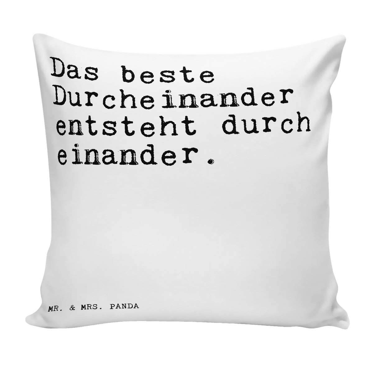 Cushion Das beste Durcheinander entsteht... 40 x 40, pad, sofa, pillows, bed, soft, couch, settee, fluffy, bedroom, pillow case, cushion, 40x40, Pillow, saying, sayings, funny, wisdom, quotes, Sayings Proverbs Wisdom Quotes Funny Wisdom Words