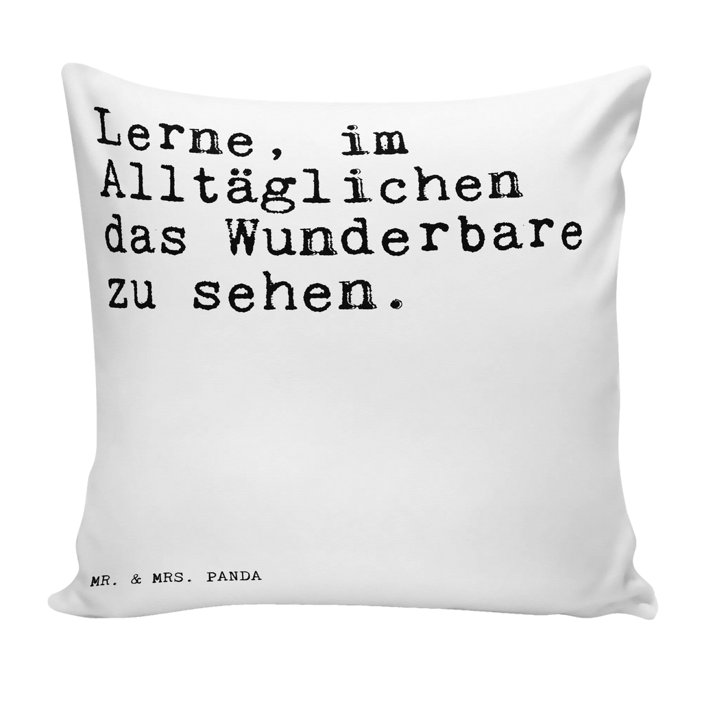 40x40 Kissen Sprüche und Zitate Lerne, im Alltäglichen das Wunderbare zu sehen. Zierkissen, Dekokissen 40x40, sofakissen, Sofakissen, Kissen 40x40, Kopfkissen 40x40, Sofakissen 40x40, Kissenbezüge, Kissen, Dekokissen, sitzkissen, Kissenhülle 40x40, Kissenbezug 40x40, Dekokissen Sofa, Couchkissen, Kissenhülle, Kissen 40x40 Waschbar, Motivkissen, Kopfkissen, Spruch, Sprüche, lustige Sprüche, Weisheiten, Zitate, Spruch Geschenke, Spruch Sprüche Weisheiten Zitate Lustig Weisheit Worte