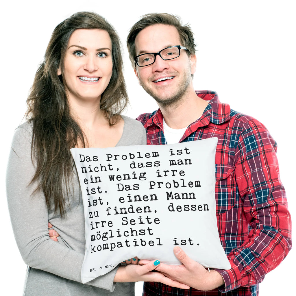 Cushion Das Problem ist nicht,... bedroom, soft, settee, pillows, sofa, cushion, 40x40, Pillow, bed, 40 x 40, pad, couch, pillow case, fluffy, saying, sayings, funny, wisdom, quotes, Sayings Proverbs Wisdom Quotes Funny Wisdom Words