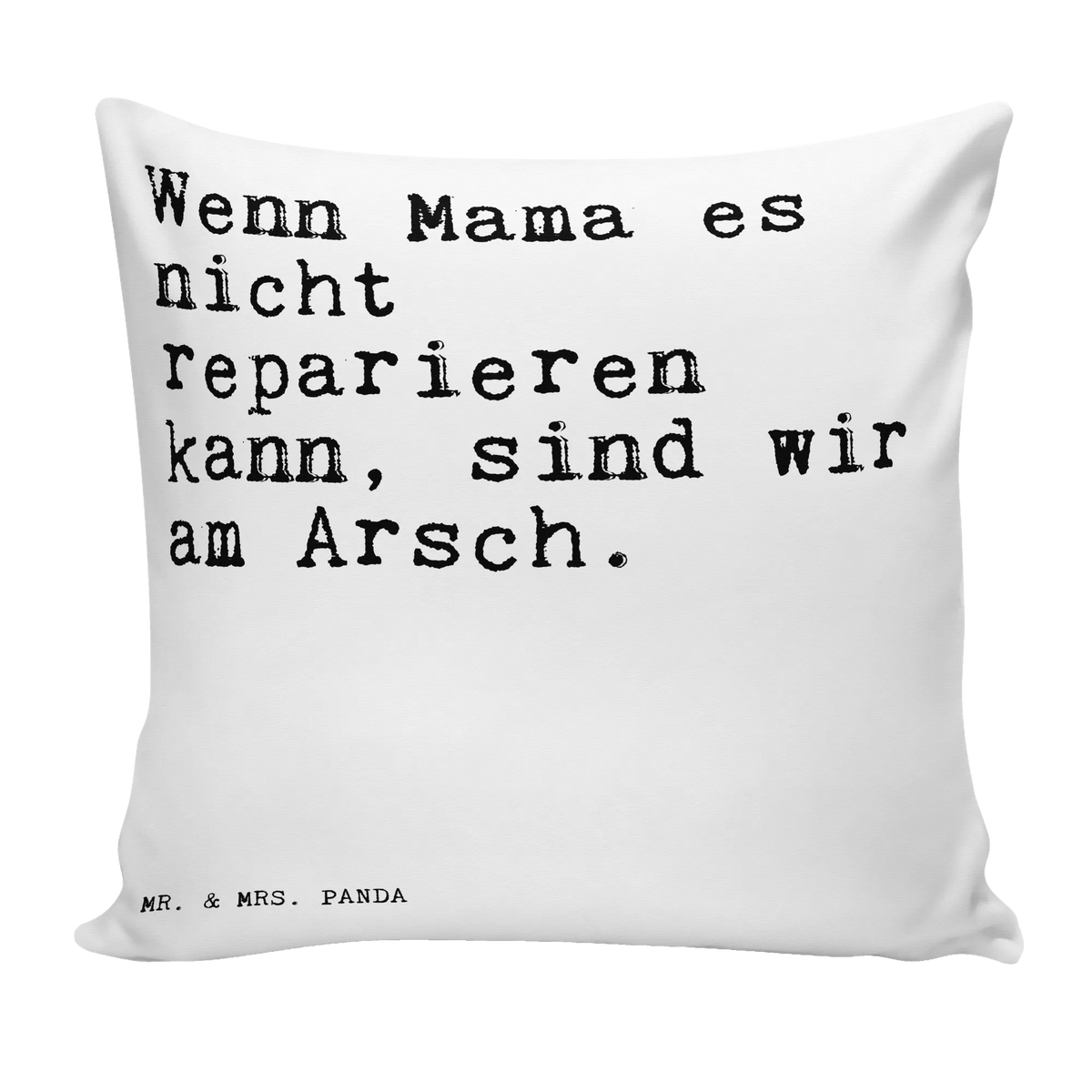 40x40 Kissen Wenn Mama es nicht... mikrofaser sofakissen, Sofakissen, flauschkissen, wurfkissen, kissen 40 x 40, kissen für couch, Dekokissen 40x40, mikrofaser dekokissen, Zierkissen, kissen mikrofaser, Bedrucktes Kissen, Mikrofaser Kissen, Deko Kissen, Couchkissen, Kissen 40x40, Sofa Kissen, Dekokissen Sofa, zierkissen 40x40, Sofakissen 40x40, Wohnzimmerkissen, Gemütliches Kissen, couch kissen, Kuschelkissen, Weiches Kissen, Kleines Kissen, 40 X 40 Kissen, Lounge Kissen, kissen für sofa, Polsterkissen, wohnzimmer kissen, Motivkissen, kissen bedruckt, mikrofaser kopfkissen, 40x40 kissen, mikrofaser zierkissen, kuschelkissen 40x40, Polster, couchkissen 40x40, Kopfkissen 40x40, Kuschel Kissen, zier kissen, Panda Kissen, Dekokissen, Sprüche, Lustige Sprüche, Weisheiten, Zitate, Spruch, Spruch Geschenke, Spruch Sprüche Weisheiten Zitate Lustig Weisheit Worte