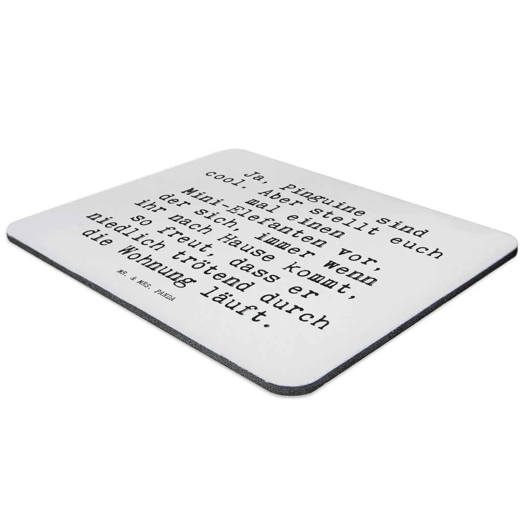 Mouse mat Ja, Pinguine sind cool.... Office, Gift, fun, Motif, saying, Study, PC, Mouse Pad, Student, Pad, Work, Mouse, Print, mousepad, sayings, funny, wisdom, quotes, Sayings Proverbs Wisdom Quotes Funny Wisdom Words