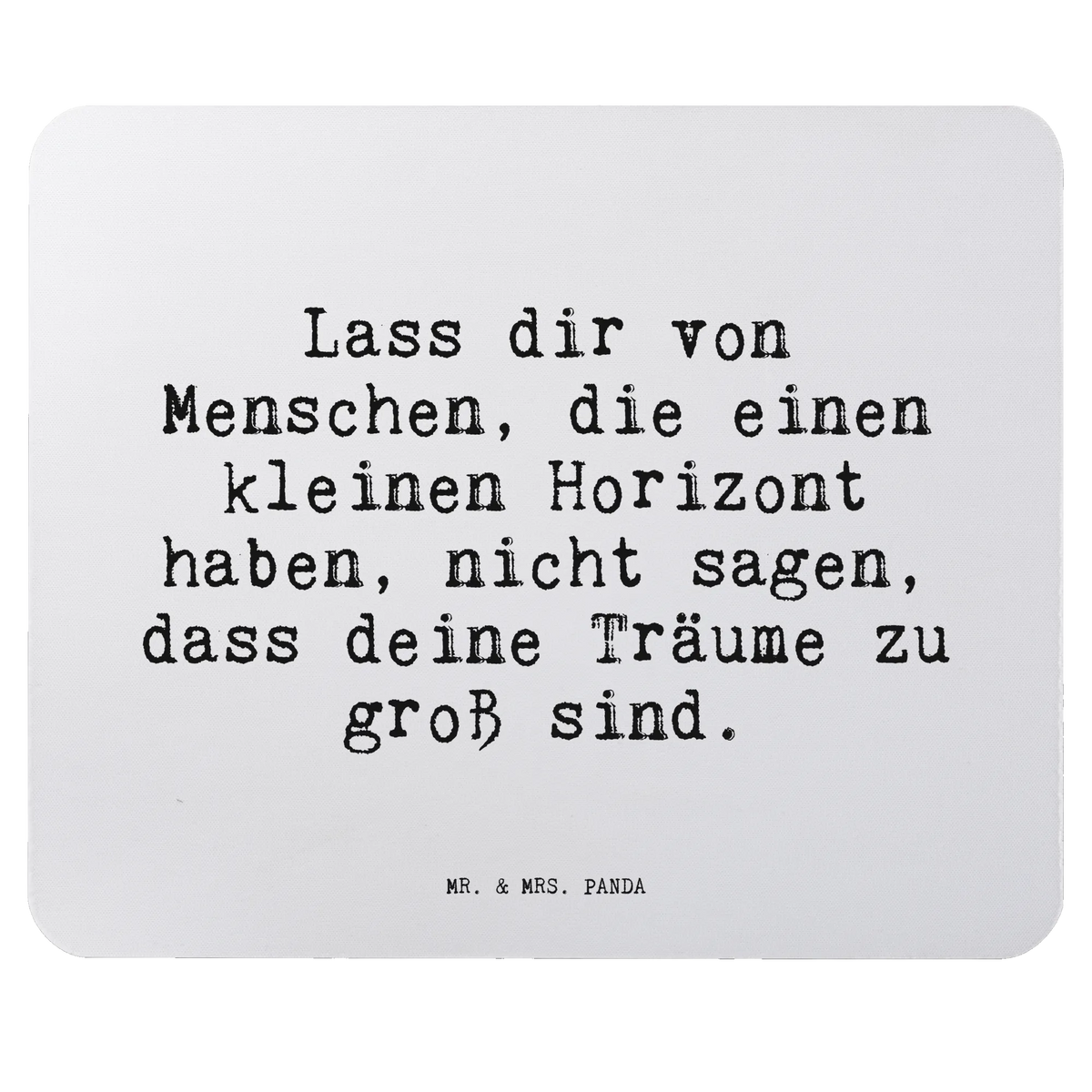 Mouse mat Lass dir von Menschen,... Motif, Mouse, mousepad, Study, fun, Work, saying, Student, PC, Office, Print, Gift, Mouse Pad, Pad, sayings, funny, wisdom, quotes, Sayings Proverbs Wisdom Quotes Funny Wisdom Words