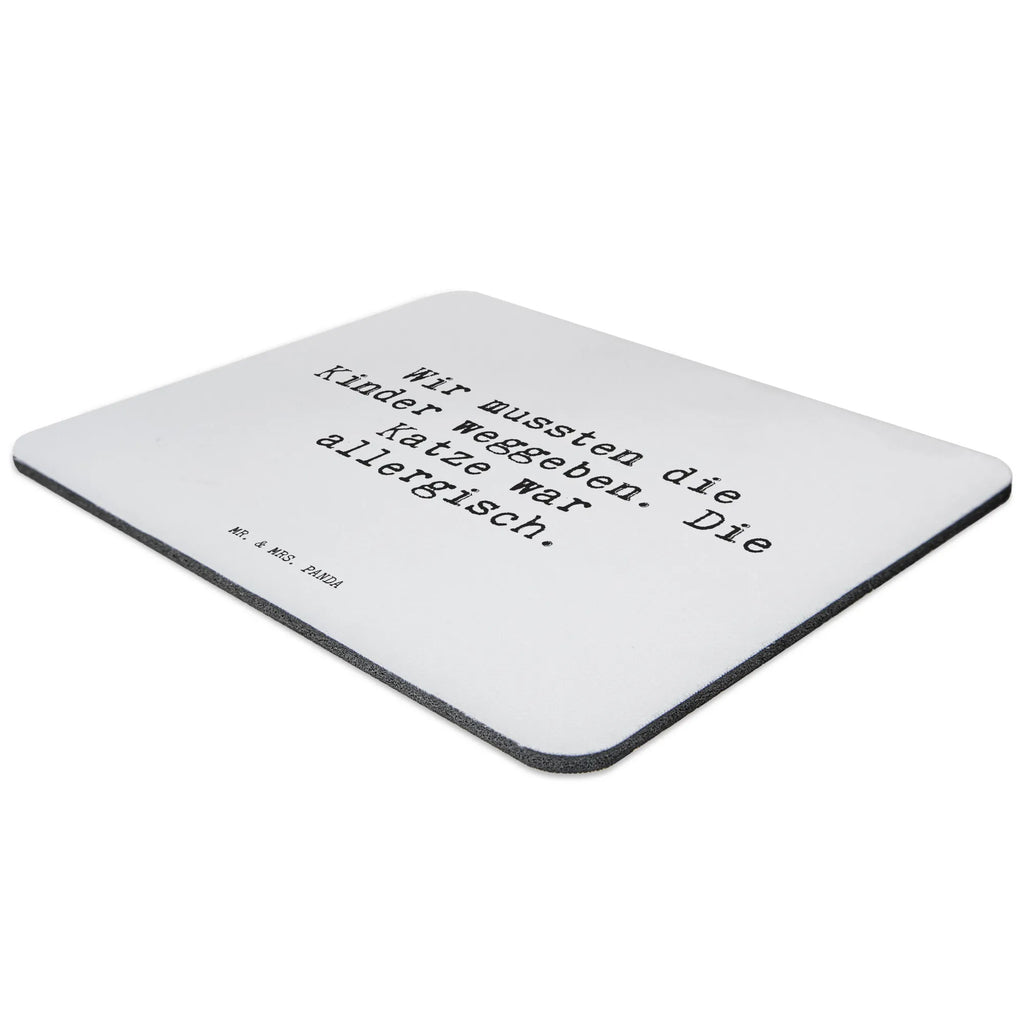 Mouse mat Wir mussten die Kinder... fun, Student, Office, Work, Pad, PC, Motif, Mouse Pad, saying, Print, Gift, Study, mousepad, Mouse, sayings, funny, wisdom, quotes, Sayings Proverbs Wisdom Quotes Funny Wisdom Words