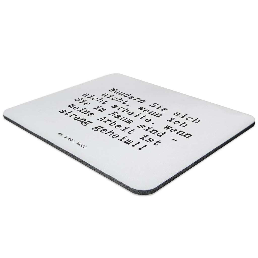 Mouse mat Wundern Sie sich nicht,... PC, Student, Office, saying, Gift, Mouse, mousepad, Work, Motif, Mouse Pad, Study, fun, Pad, Print, sayings, funny, wisdom, quotes, Sayings Proverbs Wisdom Quotes Funny Wisdom Words