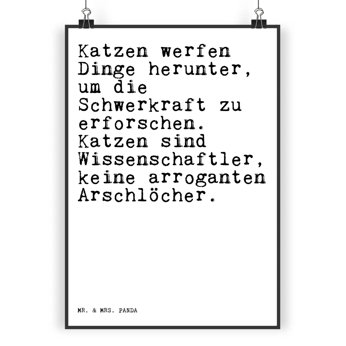 Poster Katzen werfen Dinge herunter,... Deko Bild, Wanddeko Bild, kunstposter, grafikposter, Wandschmuck, drucke, Wandbild, Posterdruck, Wanddekoration, Design Poster, kunstdruck poster, wandkunst, Plakat, Mr. & Mrs. Panda Poster, Kunstdruck, Deko Poster, Designposter, wanddruck, typografie poster, wanddeko, Panda Poster, Bild, Sprüche, Lustige Sprüche, Weisheiten, Zitate, Spruch, Spruch Geschenke, Spruch Sprüche Weisheiten Zitate Lustig Weisheit Worte