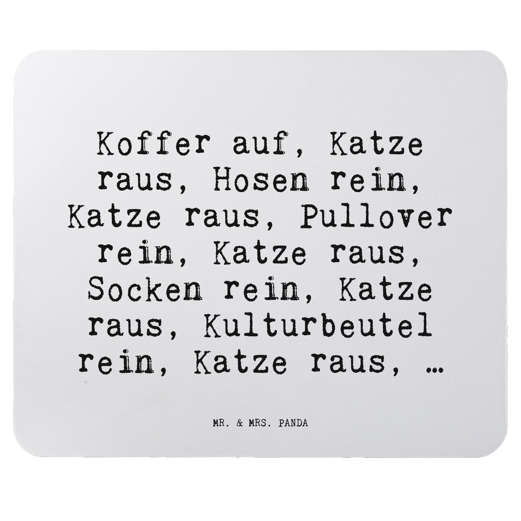 Mouse mat Koffer auf, Katze raus,... fun, mousepad, Office, Pad, Mouse, Work, Student, Print, PC, Mouse Pad, saying, Gift, Motif, Study, sayings, funny, wisdom, quotes, Sayings Proverbs Wisdom Quotes Funny Wisdom Words