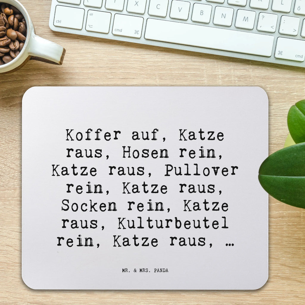Mouse mat Koffer auf, Katze raus,... fun, mousepad, Office, Pad, Mouse, Work, Student, Print, PC, Mouse Pad, saying, Gift, Motif, Study, sayings, funny, wisdom, quotes, Sayings Proverbs Wisdom Quotes Funny Wisdom Words