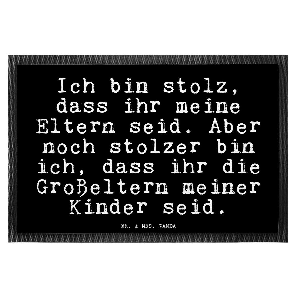 Doormat Ich bin stolz, dass... saying, sayings, funny, wisdom, quotes, Glizzer Spell Proverbs Wisdom Quotes Funny Wisdom Words