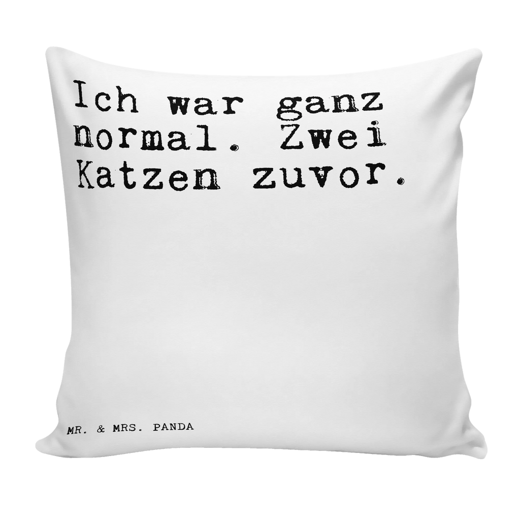 40x40 poduszka Ich war ganz normal.... Przysłowie, przysłowia, zabawne przysłowia, mądrości, cytaty, prezenty z przysłowiami