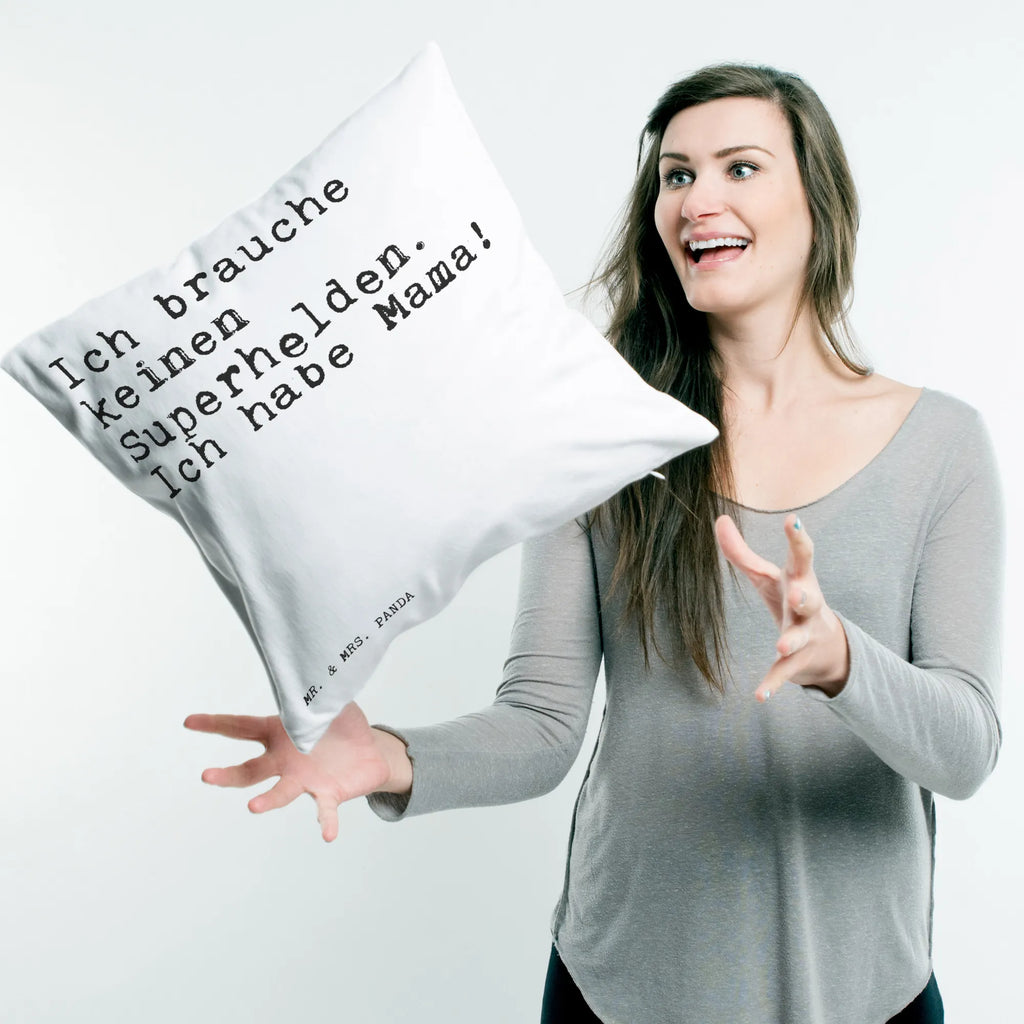 Cushion Ich brauche keinen Superhelden.... Pillow, pad, pillow case, bedroom, pillows, fluffy, bed, settee, soft, couch, cushion, sofa, 40 x 40, 40x40, saying, sayings, funny, wisdom, quotes, Sayings Proverbs Wisdom Quotes Funny Wisdom Words