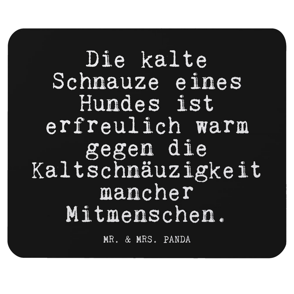 Mouse mat Die kalte Schnauze eines... Gift, Mouse Pad, saying, Motif, fun, Print, Pad, Study, Student, Office, Work, mousepad, PC, Mouse, sayings, funny, wisdom, quotes, Glizzer Spell Proverbs Wisdom Quotes Funny Wisdom Words