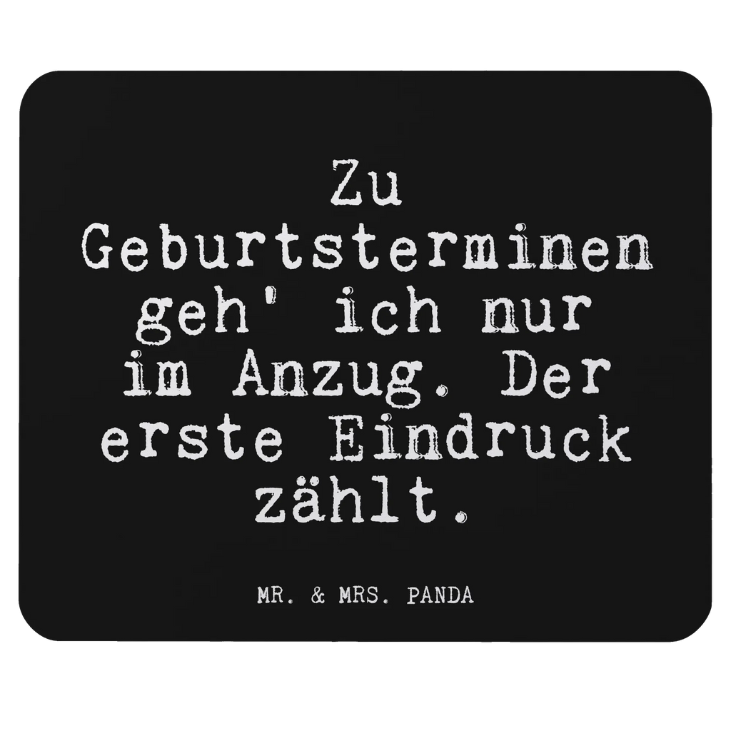 Podkładka pod mysz Zu Geburtsterminen geh' ich... Przysłowie, przysłowia, zabawne przysłowia, mądrości, cytaty, prezenty z przysłowiami