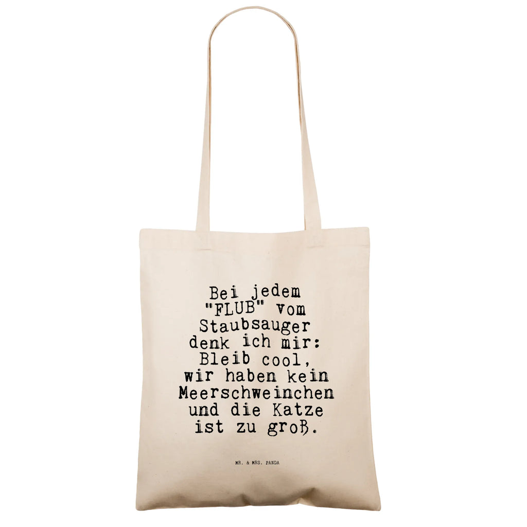 Tote bag Bei jedem "FLUB" vom... cloth bag, cotton bag, shopper, Carrier bag, shopping bag, shoulder bag, pouch, bag, jute bag, saying, sayings, funny, wisdom, quotes, Sayings Proverbs Wisdom Quotes Funny Wisdom Words