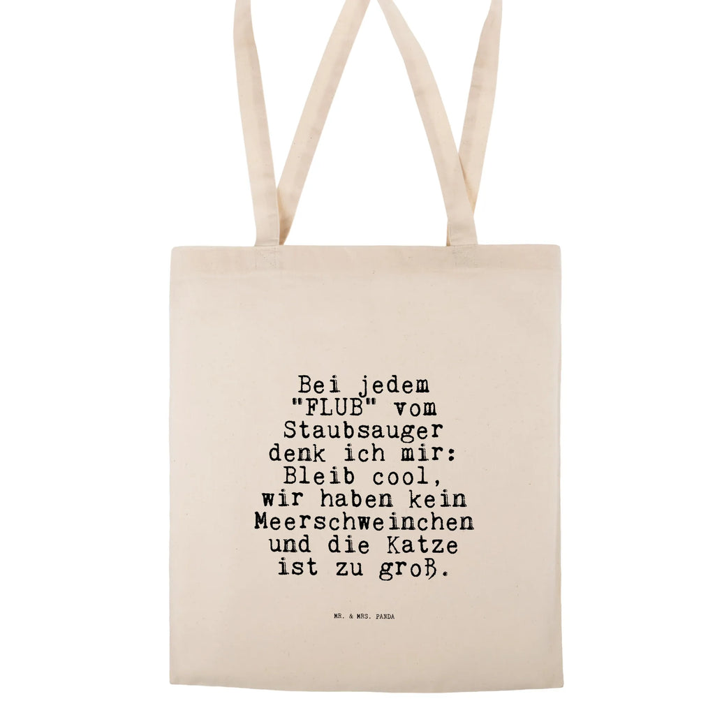 Tote bag Bei jedem "FLUB" vom... cloth bag, cotton bag, shopper, Carrier bag, shopping bag, shoulder bag, pouch, bag, jute bag, saying, sayings, funny, wisdom, quotes, Sayings Proverbs Wisdom Quotes Funny Wisdom Words