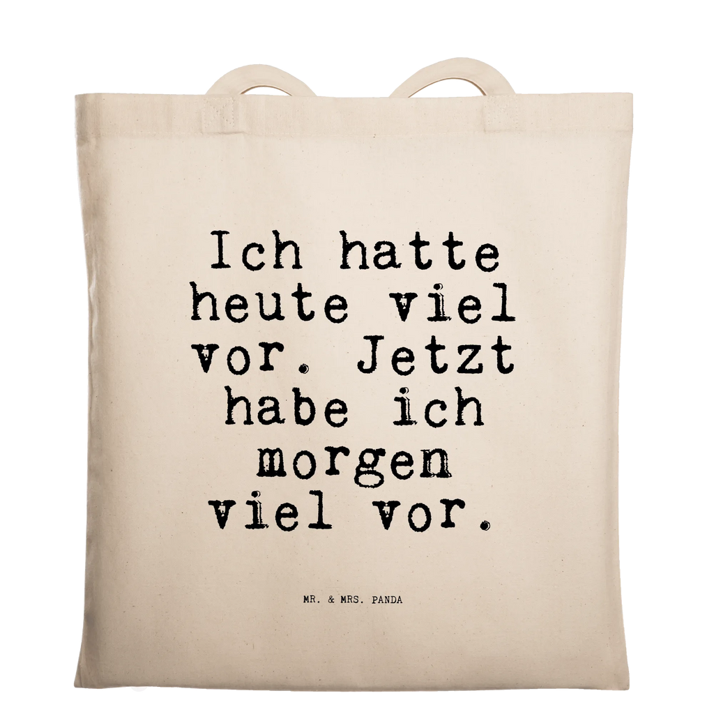 Torba Ich hatte heute viel... Przysłowie, przysłowia, zabawne przysłowia, mądrości, cytaty, prezenty z przysłowiami
