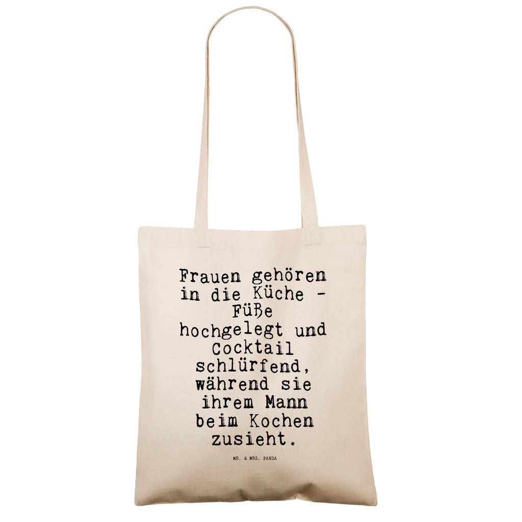 Tote bag Frauen gehören in die... Carrier bag, bag, pouch, cloth bag, cotton bag, shopping bag, shoulder bag, jute bag, shopper, saying, sayings, funny, wisdom, quotes, Sayings Proverbs Wisdom Quotes Funny Wisdom Words