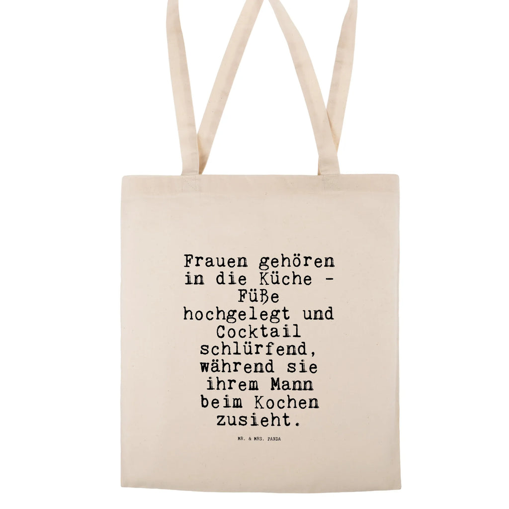 Tote bag Frauen gehören in die... Carrier bag, bag, pouch, cloth bag, cotton bag, shopping bag, shoulder bag, jute bag, shopper, saying, sayings, funny, wisdom, quotes, Sayings Proverbs Wisdom Quotes Funny Wisdom Words