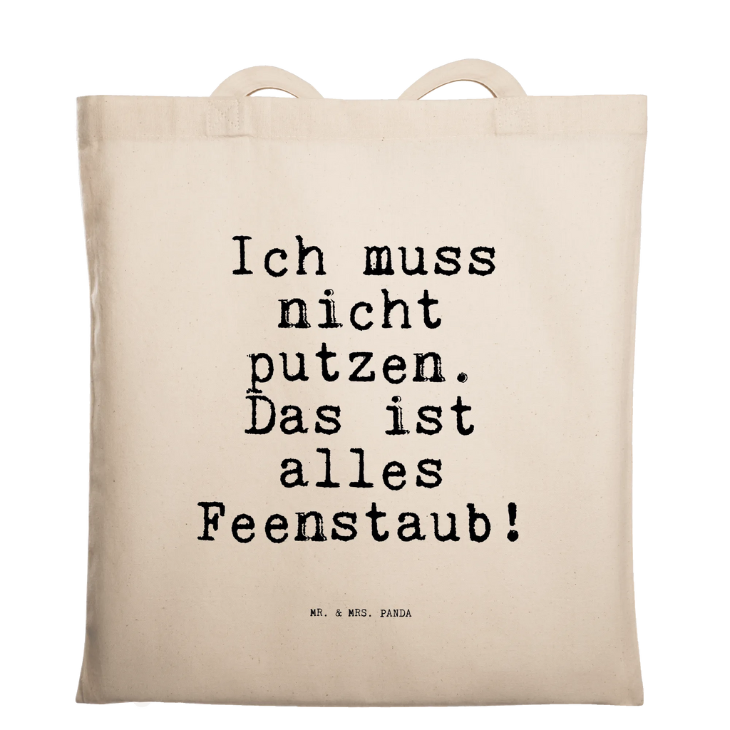 Torba Ich muss nicht putzen.... Przysłowie, przysłowia, zabawne przysłowia, mądrości, cytaty, prezenty z przysłowiami