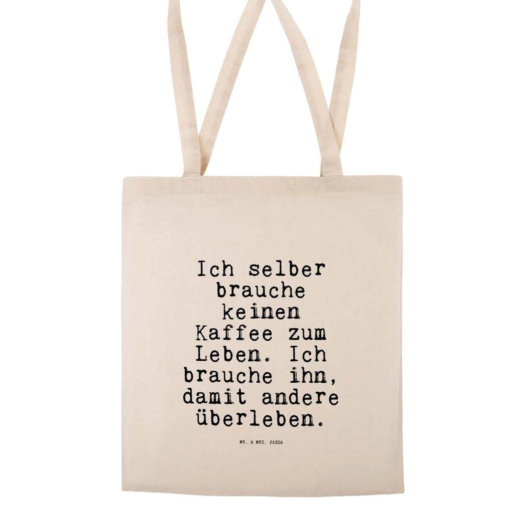 Tote bag Ich selber brauche keinen... Carrier bag, bag, pouch, cloth bag, cotton bag, shopping bag, shoulder bag, jute bag, shopper, saying, sayings, funny, wisdom, quotes, Sayings Proverbs Wisdom Quotes Funny Wisdom Words