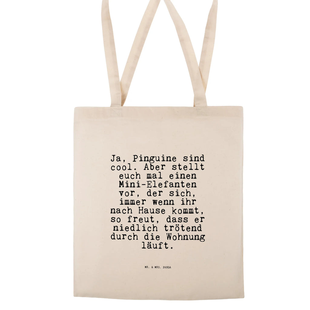 Tote bag Ja, Pinguine sind cool.... Carrier bag, bag, pouch, cloth bag, cotton bag, shopping bag, shoulder bag, jute bag, shopper, saying, sayings, funny, wisdom, quotes, Sayings Proverbs Wisdom Quotes Funny Wisdom Words