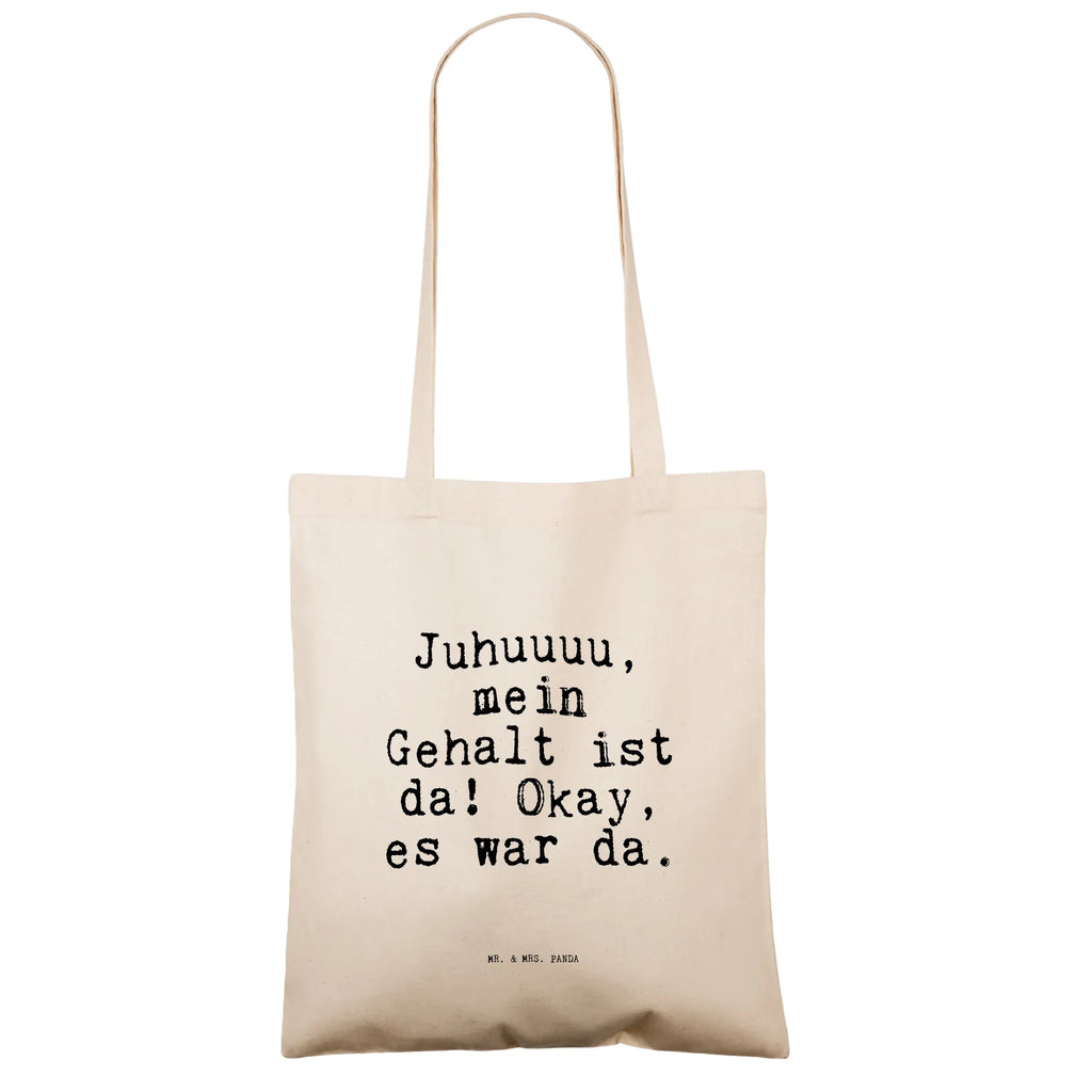 Tragetasche Juhuuuu, mein Gehalt ist... Beuteltasche, Shopper, Laptoptasche, Tragetasche, Badetasche, Jutetasche, Stoffbeutel, Beutel, Tasche, Stofftasche, Einkaufstüte, Strandtasche, Einkaufstasche, Jutebeutel, Umhängetasche, Schultertasche, Spruch, Sprüche, lustige Sprüche, Weisheiten, Zitate, Spruch Geschenke, Spruch Sprüche Weisheiten Zitate Lustig Weisheit Worte