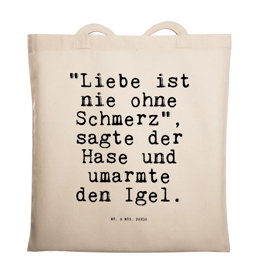 Tote bag "Liebe ist nie ohne... Carrier bag, jute bag, shopping bag, pouch, cotton bag, shoulder bag, cloth bag, bag, shopper, saying, sayings, funny, wisdom, quotes, Sayings Proverbs Wisdom Quotes Funny Wisdom Words