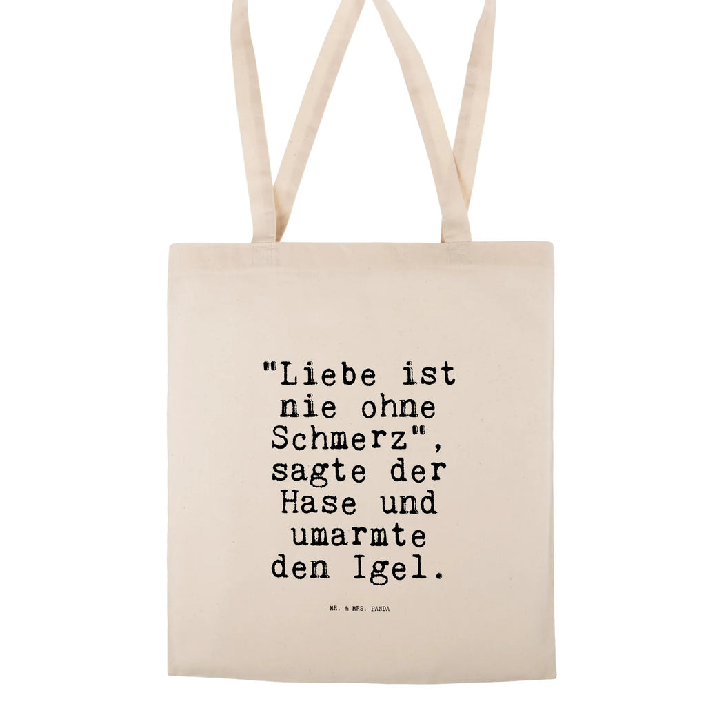 Tote bag "Liebe ist nie ohne... Carrier bag, jute bag, shopping bag, pouch, cotton bag, shoulder bag, cloth bag, bag, shopper, saying, sayings, funny, wisdom, quotes, Sayings Proverbs Wisdom Quotes Funny Wisdom Words