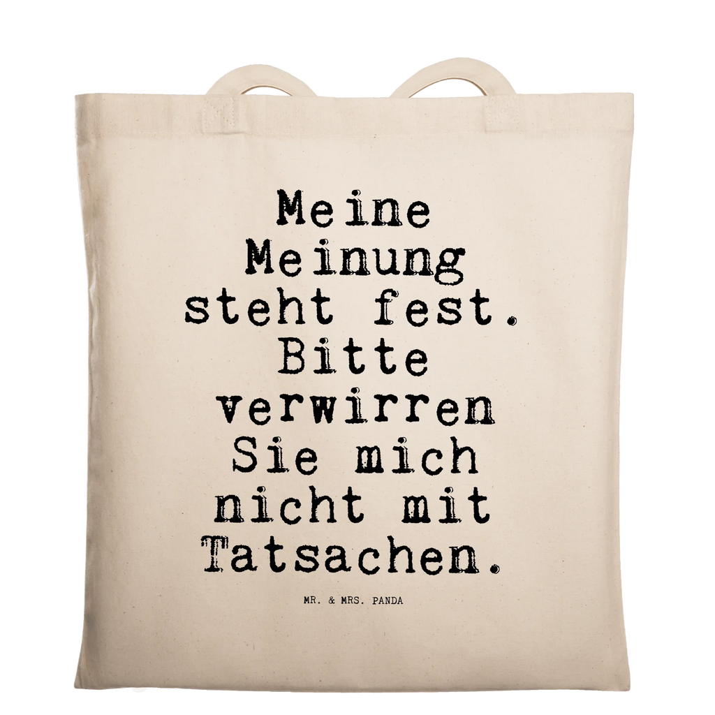 Tote bag Meine Meinung steht fest.... Carrier bag, shoulder bag, cloth bag, pouch, shopping bag, shopper, jute bag, bag, cotton bag, saying, sayings, funny, wisdom, quotes, Sayings Proverbs Wisdom Quotes Funny Wisdom Words