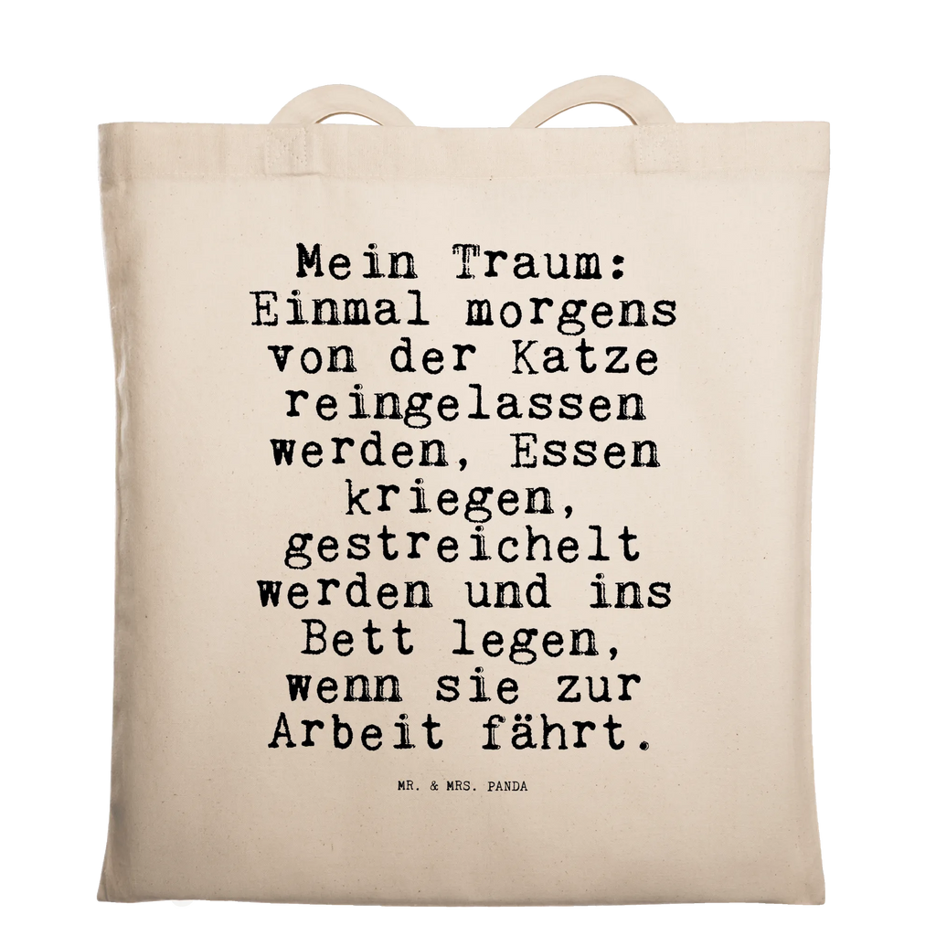 Tragetasche Mein Traum: Einmal morgens... Baumwoll-Tragetasche, Umhängetasche, umhängetasche baumwolle, Shopper, Uni Tasche, textilbeutel, Laptoptasche, tragbeutel, Baumwolltasche, dokumententasche, textiltasche, Strandtasche, einkaufsshopper, Büchertasche, campus tasche, tragetasche baumwolle, schultertasche baumwolle, Schultertasche, Tasche, Schultasche, Stoff-Tragetasche, Tüte, Henkeltasche, Schulbeutel, stofftasche baumwolle, Shopping Tasche, Einkaufsbeutel, Tragetasche, Einkaufstüte, Jutebeutel, schulterbeutel, Beutel, universaltasche, Stoffbeutel, Stofftasche, baumwoll shopper, Alltagstasche, totebag, stoff shopper, Unitasche, Baumwoll-Shopper, einkaufstasche baumwolle, festivaltasche, Freizeittasche, studententasche, festival tasche, henkeltasche baumwolle, Tote Bag, umhängebeutel, Einkaufstasche, beutel baumwolle, Jutetasche, canvas tasche, Baumwollbeutel, freizeitbeutel, tasche baumwolle, Sprüche, Lustige Sprüche, Weisheiten, Zitate, Spruch, Spruch Geschenke, Spruch Sprüche Weisheiten Zitate Lustig Weisheit Worte