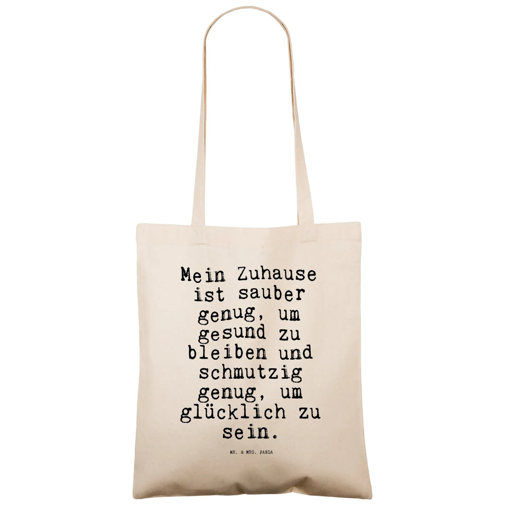 Tragetasche Sprüche und Zitate Mein Zuhause ist sauber genug, um gesund zu bleiben und schmutzig genug, um glücklich zu sein. Stoffbeutel, Tote Bag, tragetasche baumwolle, campus tasche, totebag, Schultasche, Laptoptasche, Büchertasche, baumwoll shopper, einkaufsshopper, textilbeutel, Einkaufstüte, Beutel, Einkaufsbeutel, Jutebeutel, Tüte, canvas tasche, Jutetasche, Umhängetasche, Freizeittasche, stoff shopper, henkeltasche baumwolle, umhängebeutel, schultertasche baumwolle, umhängetasche baumwolle, Unitasche, Alltagstasche, Tasche, Baumwollbeutel, tragbeutel, Henkeltasche, freizeitbeutel, Uni Tasche, einkaufstasche baumwolle, textiltasche, Shopper, Schulbeutel, Shopping Tasche, Strandtasche, universaltasche, Einkaufstasche, dokumententasche, Stofftasche, schulterbeutel, studententasche, Tragetasche, Baumwolltasche, Schultertasche, Sprüche, Lustige Sprüche, Weisheiten, Zitate, Spruch, Spruch Geschenke, Spruch Sprüche Weisheiten Zitate Lustig Weisheit Worte