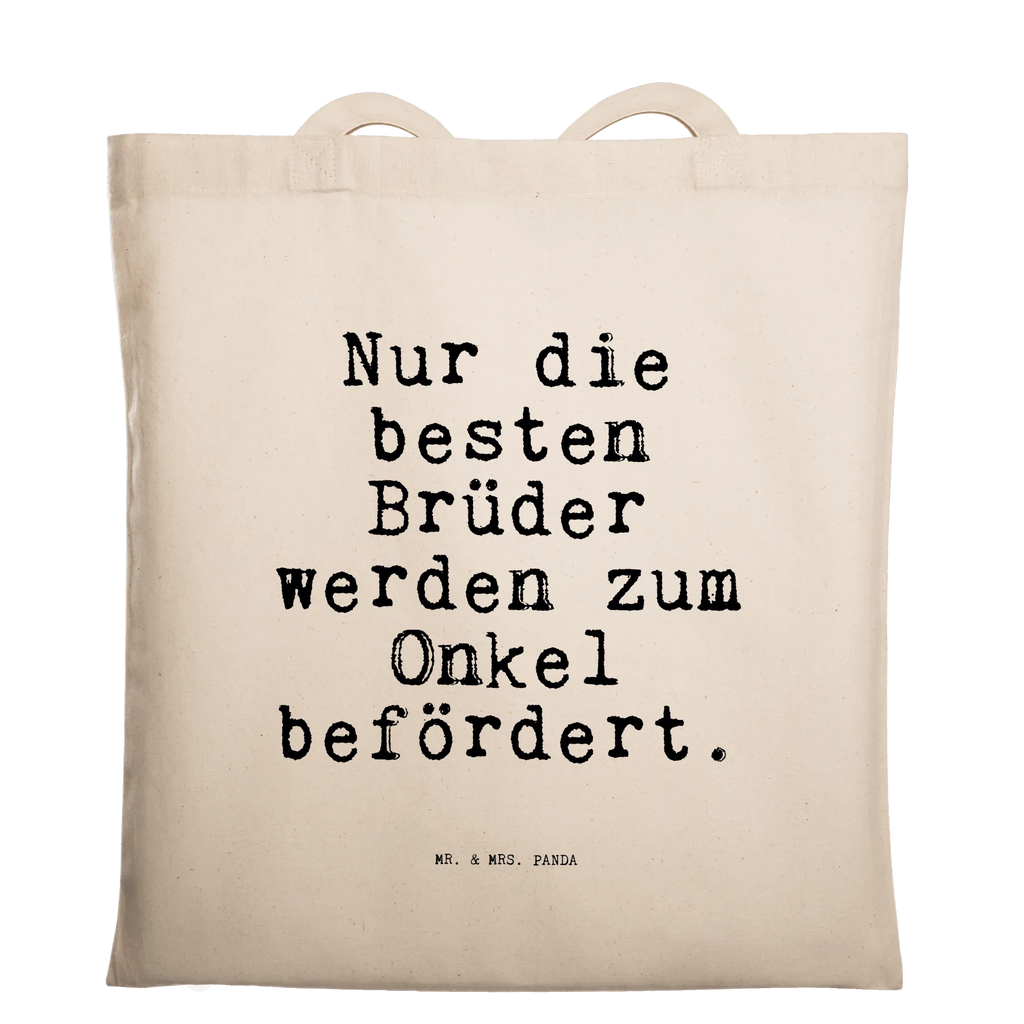 Tote bag Nur die besten Brüder... pouch, cotton bag, shopping bag, cloth bag, shoulder bag, jute bag, shopper, Carrier bag, bag, saying, sayings, funny, wisdom, quotes, Sayings Proverbs Wisdom Quotes Funny Wisdom Words