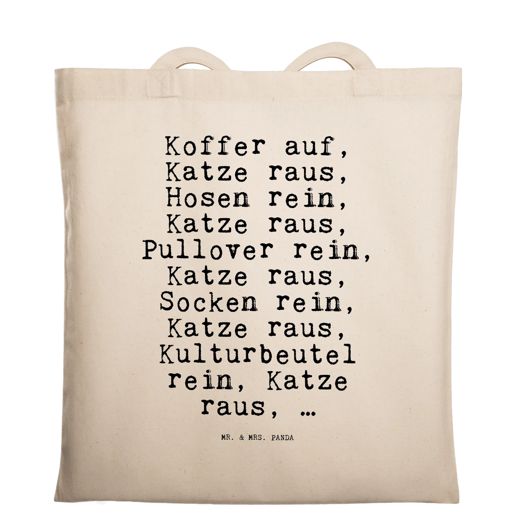 Tote bag Koffer auf, Katze raus,... Carrier bag, bag, pouch, cloth bag, cotton bag, shopping bag, shoulder bag, jute bag, shopper, saying, sayings, funny, wisdom, quotes, Sayings Proverbs Wisdom Quotes Funny Wisdom Words