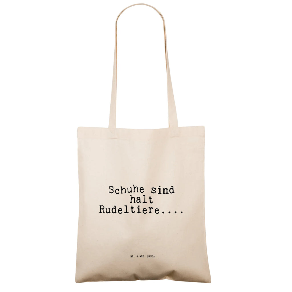 Tote bag Schuhe sind halt Rudeltiere....... cotton bag, bag, jute bag, shopper, Carrier bag, cloth bag, pouch, shopping bag, shoulder bag, saying, sayings, funny, wisdom, quotes, Sayings Proverbs Wisdom Quotes Funny Wisdom Words