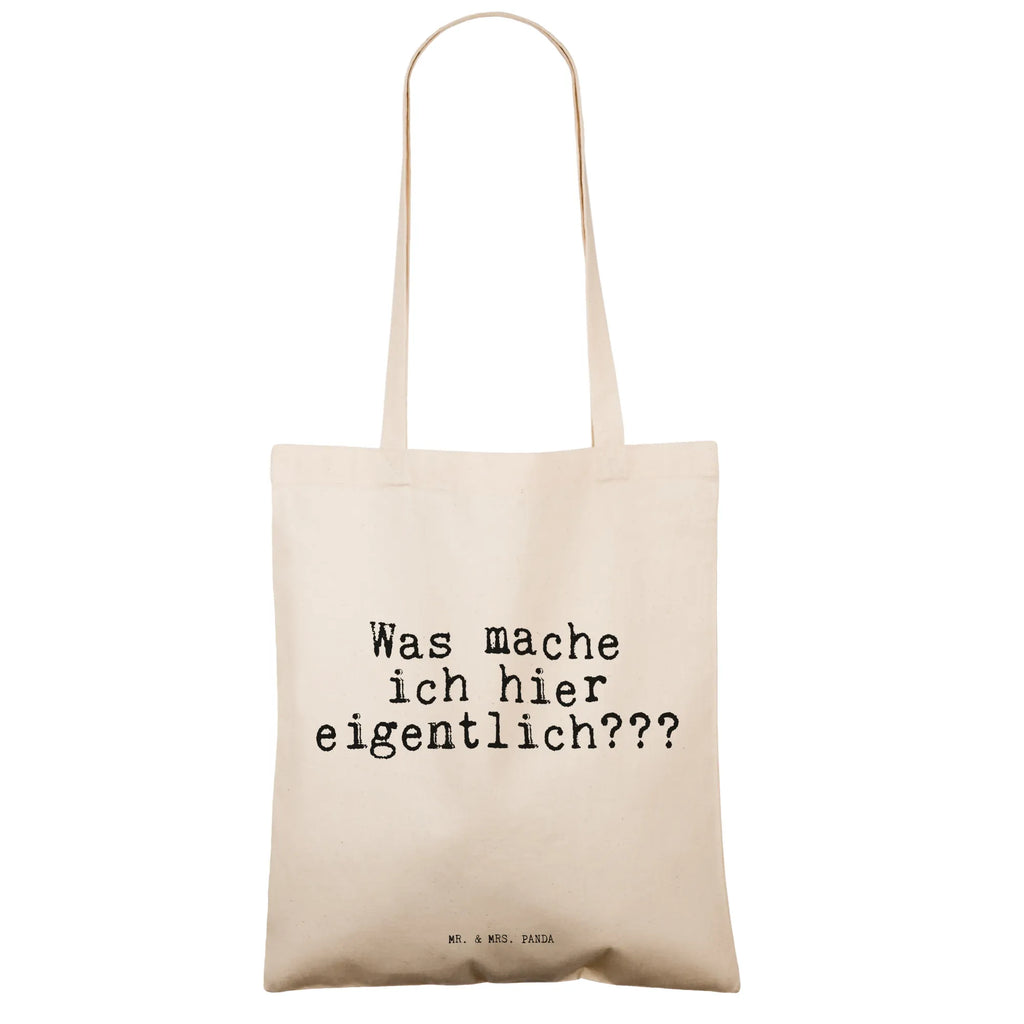 Tote bag Was mache ich hier... Stoffbeutel, Jutetasche, Badetasche, Einkaufstasche, Beuteltasche, Strandtasche, Umhängetasche, Beutel, Jutebeutel, Stofftasche, Einkaufstüte, Tragetasche, Schultertasche, Shopper, Tasche, Laptoptasche, Spruch, Sprüche, lustige Sprüche, Weisheiten, Zitate, Spruch Geschenke, Spruch Sprüche Weisheiten Zitate Lustig Weisheit Worte