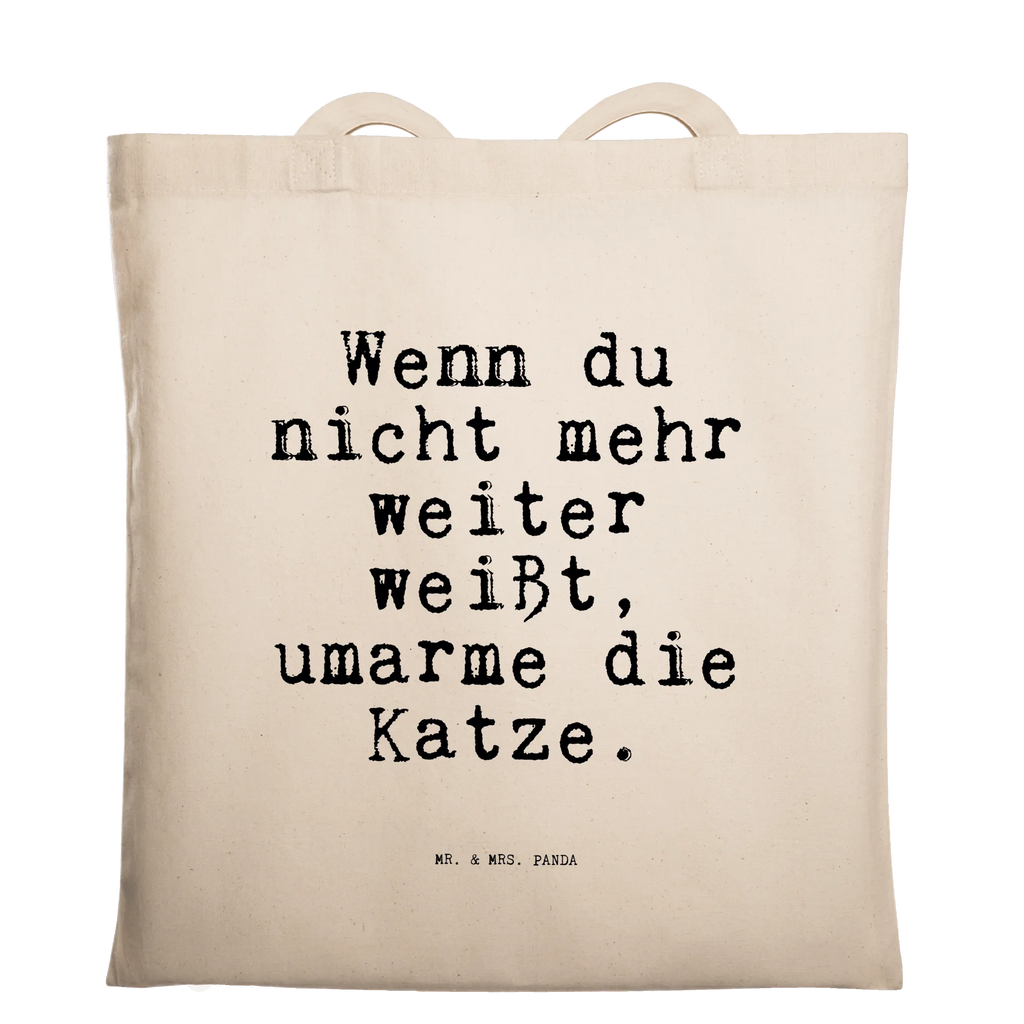 Tote bag Wenn du nicht mehr... shopper, shopping bag, shoulder bag, Carrier bag, jute bag, cotton bag, cloth bag, pouch, bag, saying, sayings, funny, wisdom, quotes, Sayings Proverbs Wisdom Quotes Funny Wisdom Words