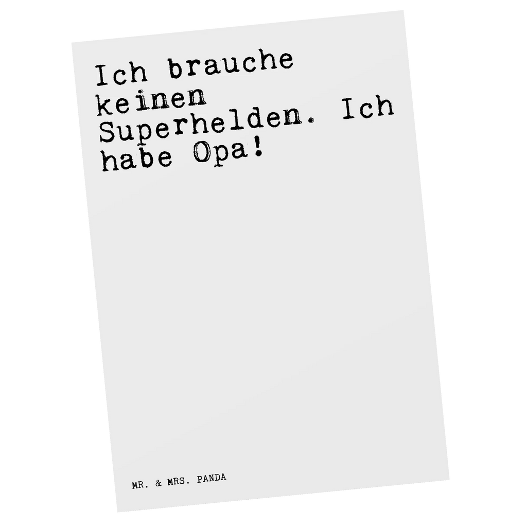 Postcard Ich brauche keinen Superhelden.... Ansichtskarten, Postkarte, Geschenkkarte, Karte, Ansichtskarte, Einladungskarte, Einladungskarten Geburtstag, Einladung Geburtstag, Grußkarte, Dankeskarte, Geburtstagskarte, Einladung, Spruch, Sprüche, lustige Sprüche, Weisheiten, Zitate, Spruch Geschenke, Spruch Sprüche Weisheiten Zitate Lustig Weisheit Worte