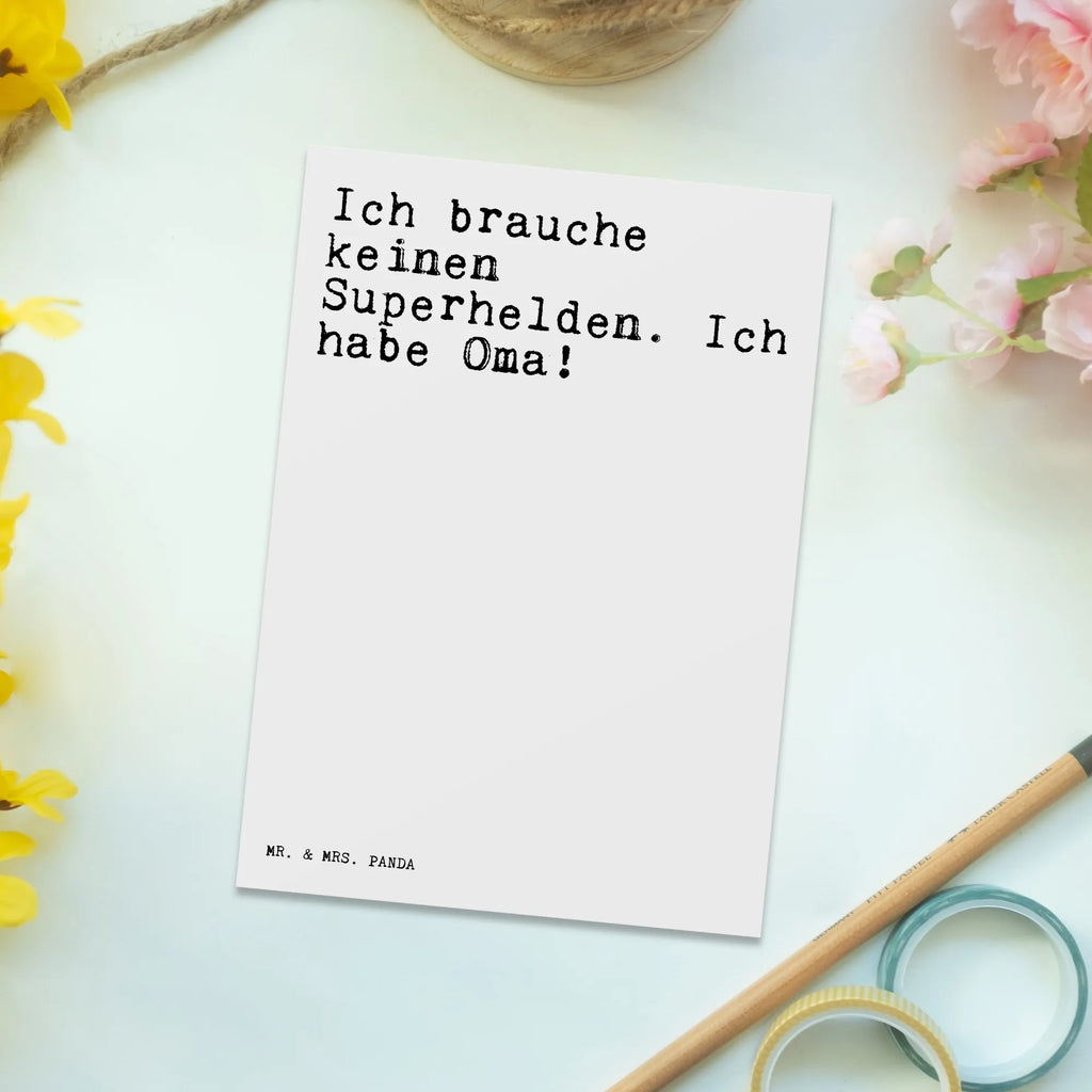 Postcard Ich brauche keinen Superhelden.... paper, invitation card, gift card, Postcard, card, gift, postcards, letter, invitation, saying, sayings, funny, wisdom, quotes, Sayings Proverbs Wisdom Quotes Funny Wisdom Words