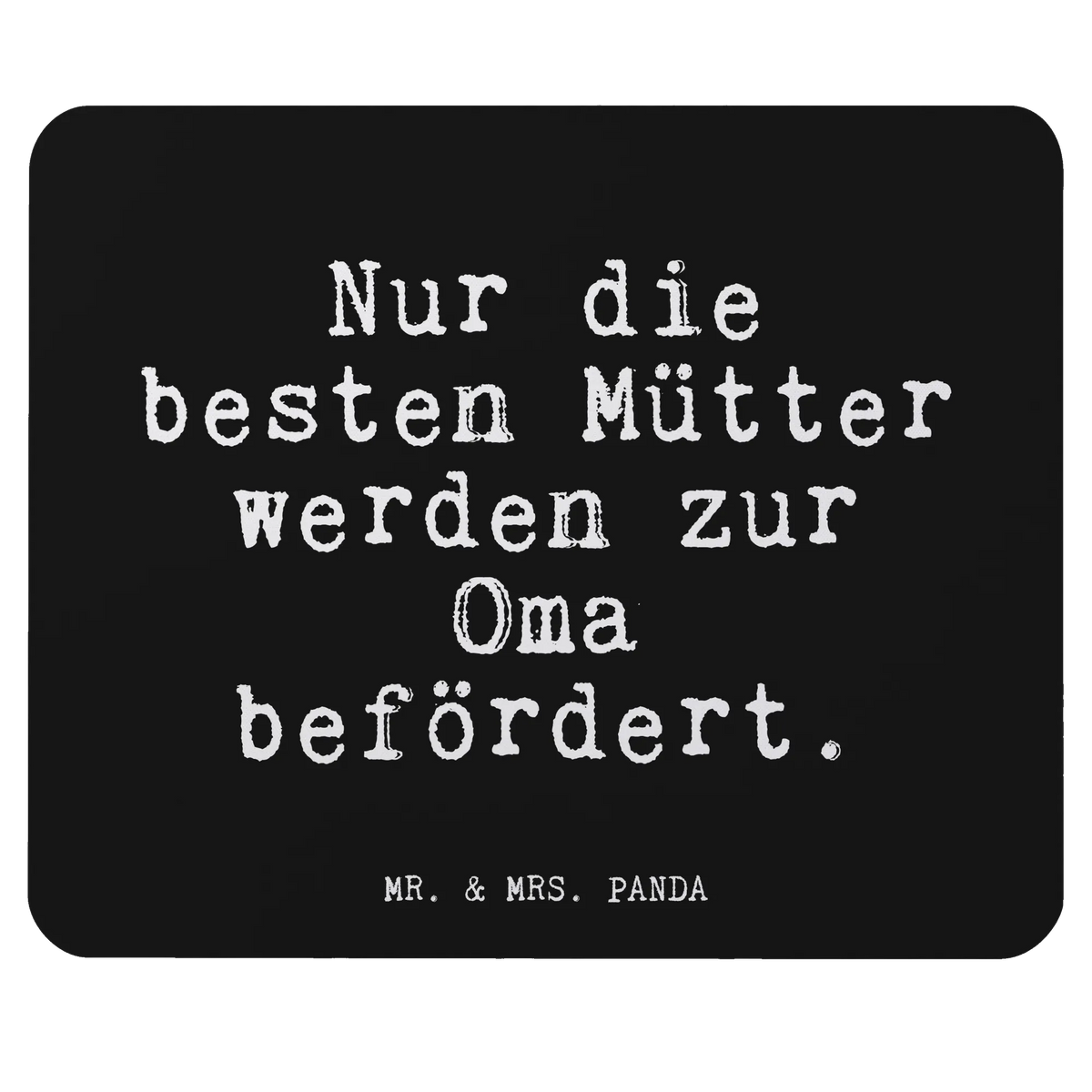Mouse mat Nur die besten Mütter... Mouse Pad, Pad, PC, fun, Study, Work, Student, Gift, saying, Motif, Office, Mouse, Print, mousepad, sayings, funny, wisdom, quotes, Glizzer Spell Proverbs Wisdom Quotes Funny Wisdom Words