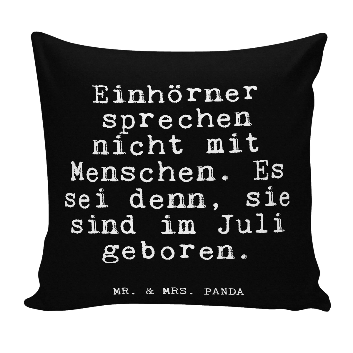 Cushion Einhörner sprechen nicht mit... cushion, 40x40, pillows, settee, pillow case, Pillow, fluffy, sofa, bed, 40 x 40, couch, soft, bedroom, pad, saying, sayings, funny, wisdom, quotes, Glizzer Spell Proverbs Wisdom Quotes Funny Wisdom Words