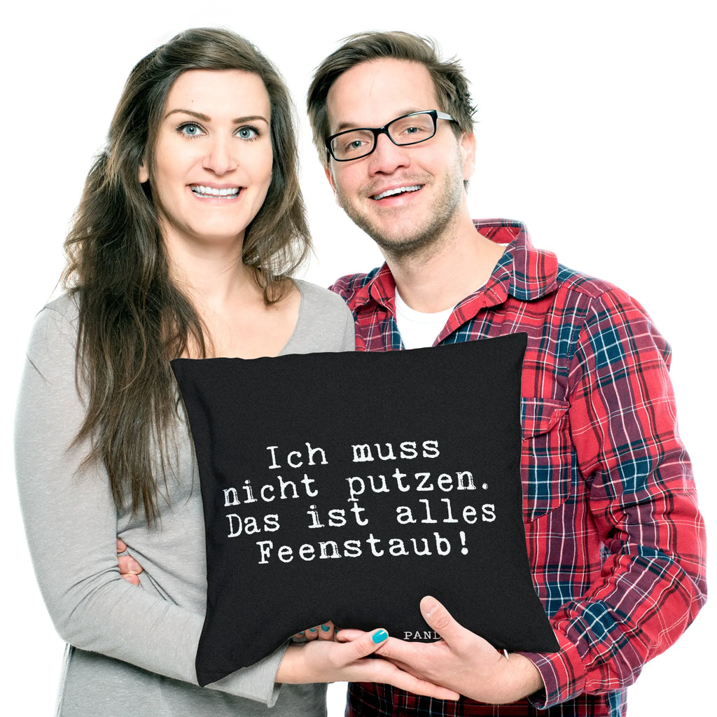 Cushion Ich muss nicht putzen.... fluffy, cushion, couch, 40 x 40, pillows, soft, sofa, bedroom, pillow case, 40x40, settee, Pillow, bed, pad, saying, sayings, funny, wisdom, quotes, Glizzer Spell Proverbs Wisdom Quotes Funny Wisdom Words