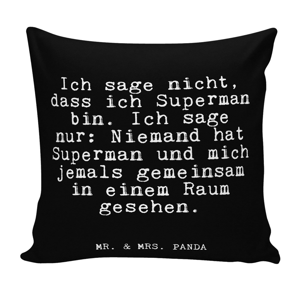 Cushion Ich sage nicht, dass... Pillow, settee, pad, sofa, soft, 40x40, couch, bedroom, 40 x 40, bed, fluffy, pillow case, cushion, pillows, saying, sayings, funny, wisdom, quotes, Glizzer Spell Proverbs Wisdom Quotes Funny Wisdom Words